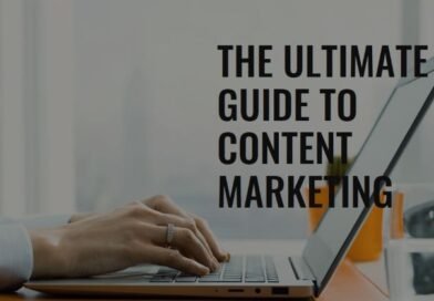 The Ultimate Guide to Creating a Content Marketing Strategy