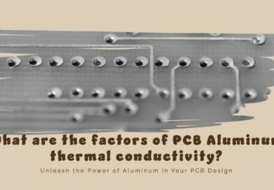 factors of PCB Aluminum thermal conductivity