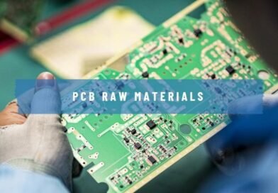 Understanding the 11 Key PCB Raw Materials for Optimal Performance