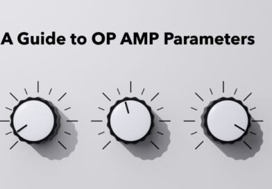 A Guide to OP AMP Parameters