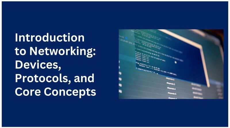 Introduction to Networking Devices