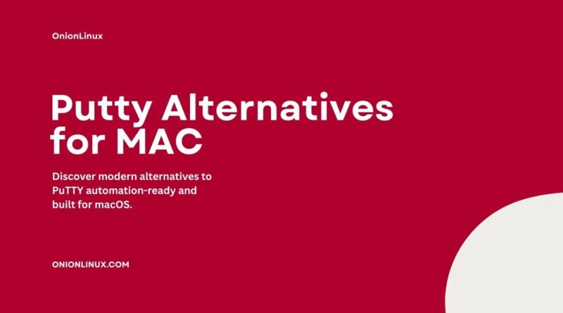 PuTTY Alternatives